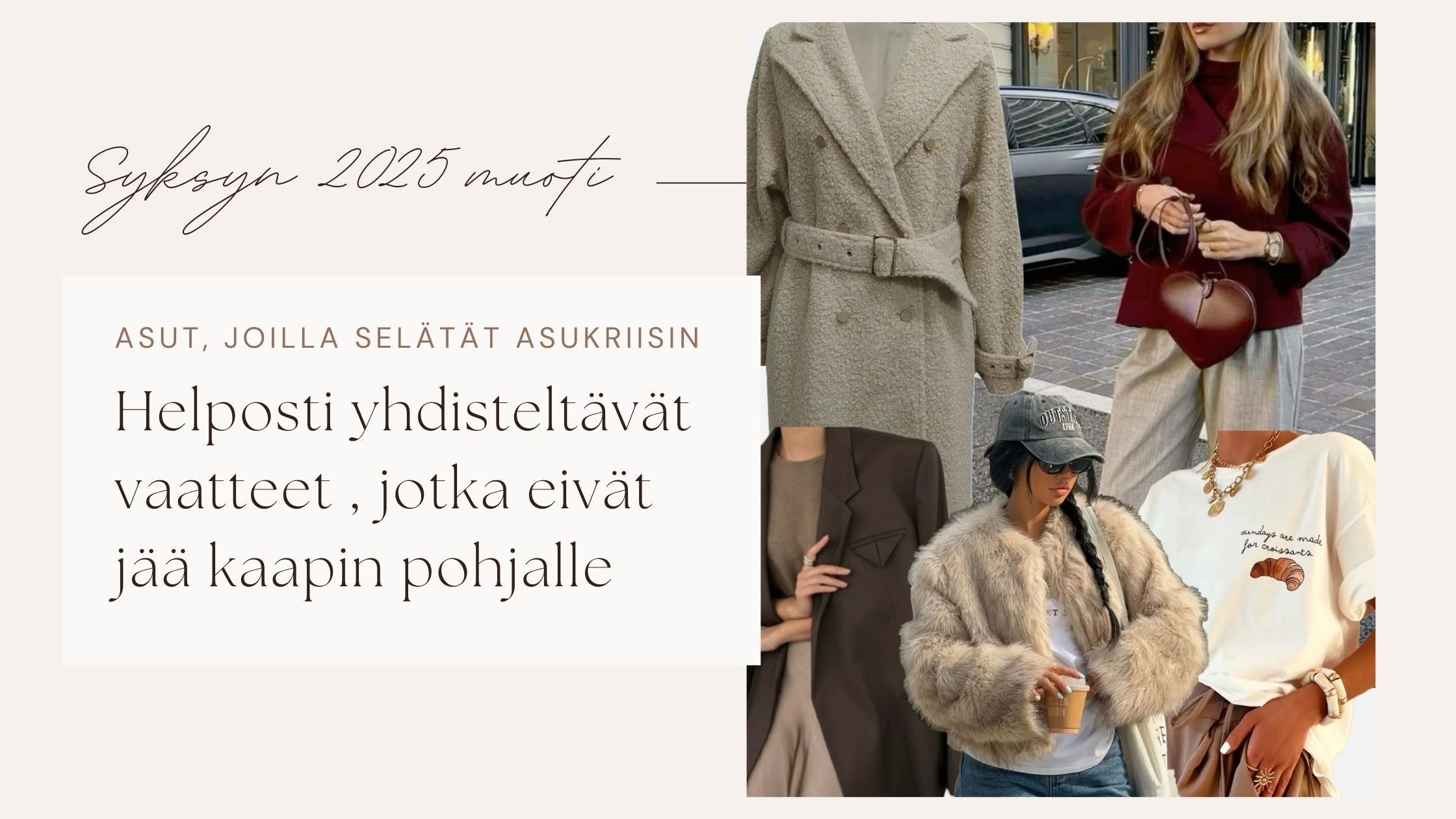 Syksyn 2025 muoti: Asut jotka selättävät asukriisin