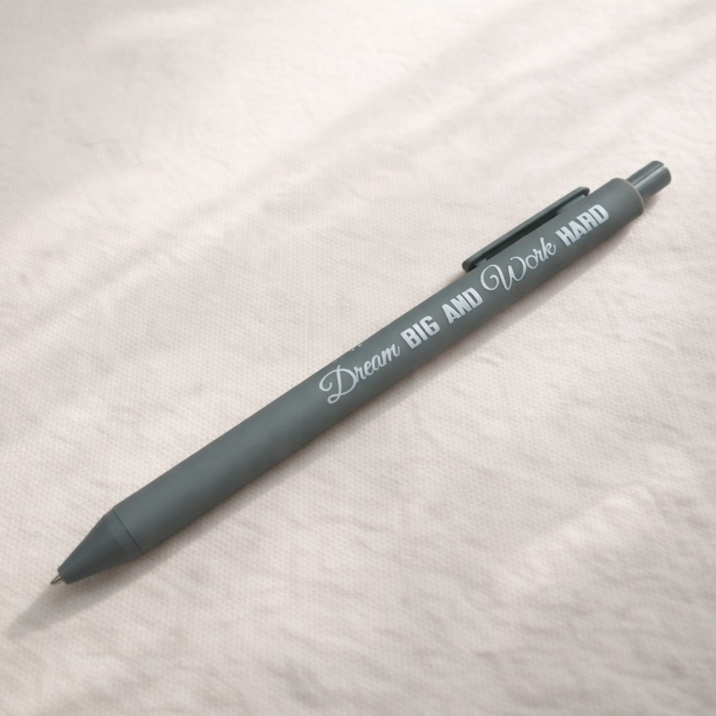 Dream Big and Work Hard – kynä